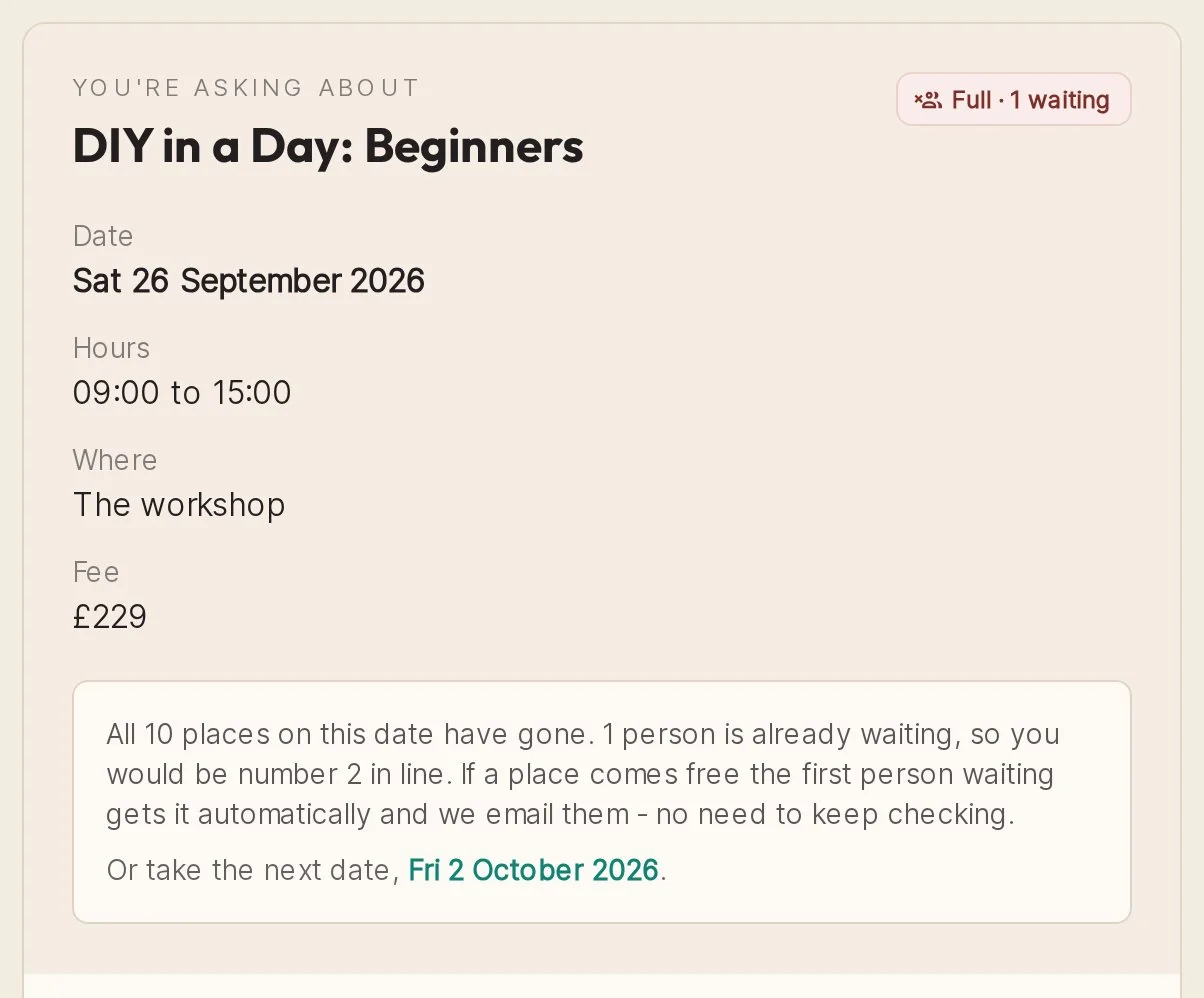 A full workshop date telling the customer they'd be number 2 on the waiting list